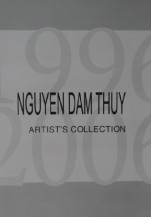Nguyen Dam Thuy - artist's collection  ( available)